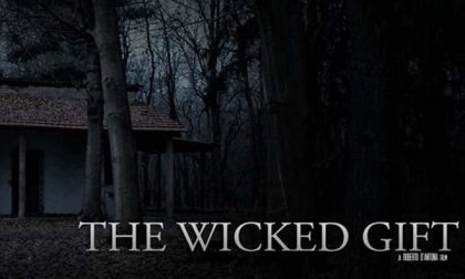“The wicked gift”: thriller-horror girato tra Novarese e Vercellese