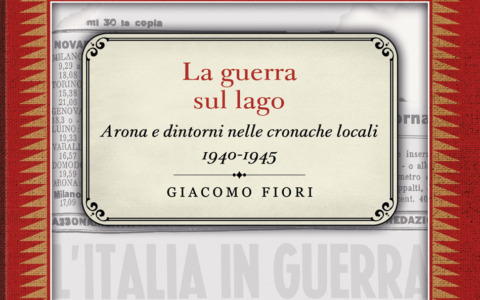 “Arona 1943: i giorni dell’Eccidio”: il volume di Claudio Pasciutti